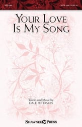 Your Love Is My Song SATB choral sheet music cover